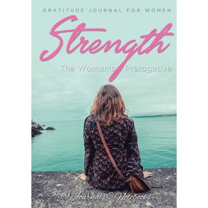 Strength-The-Womens-Prerogative.-Gratitude-Journal-for-Women