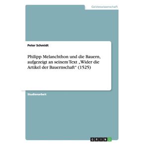 Philipp-Melanchthon-und-die-Bauern-aufgezeigt-an-seinem-Text-„Wider-die-Artikel-der-Bauernschaft--1525-