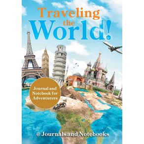 Traveling-the-World--Journal-and-Notebook-for-Adventurers