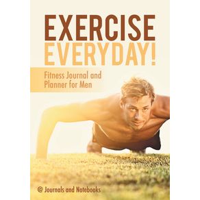 Exercise-Everyday--Fitness-Journal-and-Planner-for-Men