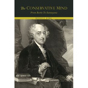 The-Conservative-Mind-from-Burke-to-Santayana