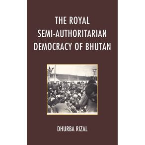 The-Royal-Semi-Authoritarian-Democracy-of-Bhutan