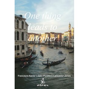 ONE-THING-LEADS-TO-ANOTHER