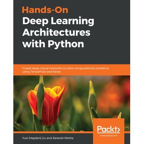Hands-On-Deep-Learning-Architectures-with-Python