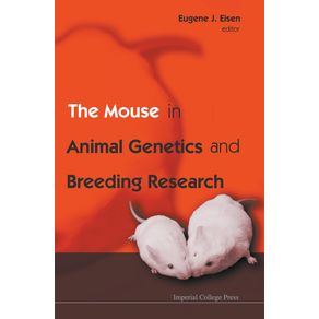 MOUSE-IN-ANIMAL-GENETICS-AND-BREEDING-RESEARCH-THE