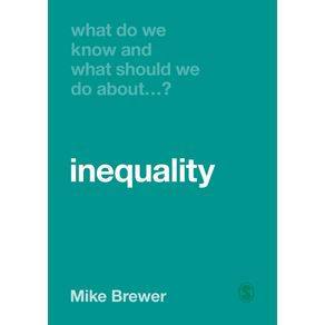 What-Do-We-Know-and-What-Should-We-Do-About-Inequality-