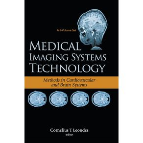 MEDICAL-IMAGING-SYSTEMS-TECHNOLOGY---VOLUME-5