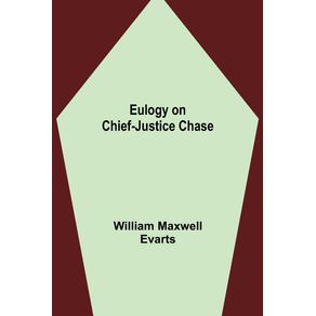 Eulogy-on-Chief-Justice-Chase