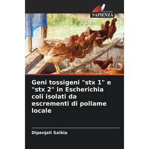 Geni-tossigeni-stx-1-e-stx-2-in-Escherichia-coli-isolati-da-escrementi-di-pollame-locale