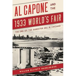 Al-Capone-and-the-1933-Worlds-Fair