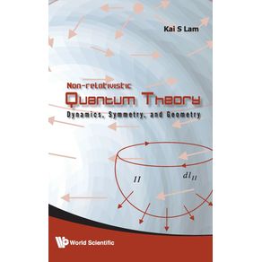 Non-Relativistic-Quantum-Theory