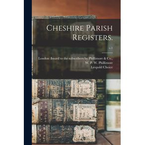 Cheshire-Parish-Registers.--v.1