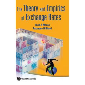 The-Theory-and-Empirics-of-Exchange-Rates