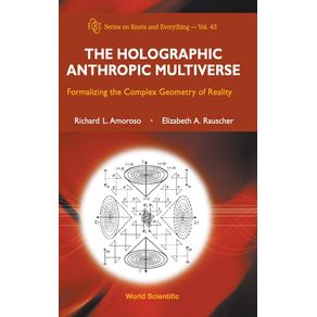 The-Holographic-Anthropic-Multiverse