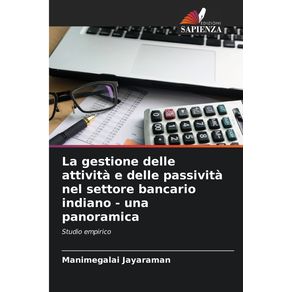 La-gestione-delle-attivita-e-delle-passivita-nel-settore-bancario-indiano---una-panoramica