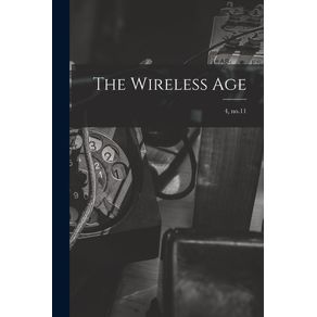 The-Wireless-Age--4-no.11