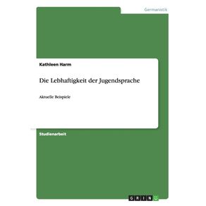 Die-Lebhaftigkeit-der-Jugendsprache
