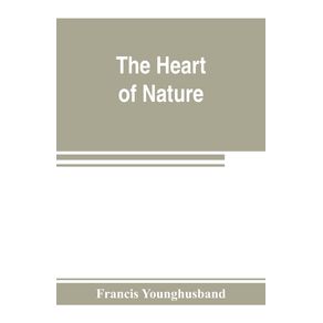 The-heart-of-nature---or-The-quest-for-natural-beauty