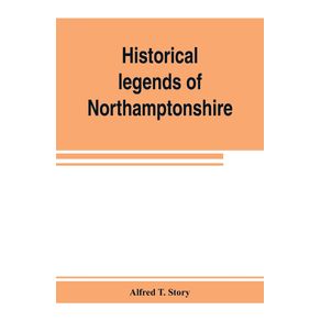 Historical-legends-of-Northamptonshire