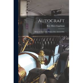 Autocraft--Being-an-Instructive-Study-of-the-Automobile-