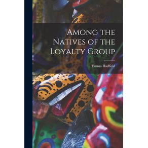 Among-the-Natives-of-the-Loyalty-Group--microform-