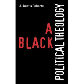 A-Black-Political-Theology