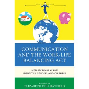 Communication-and-the-Work-Life-Balancing-Act