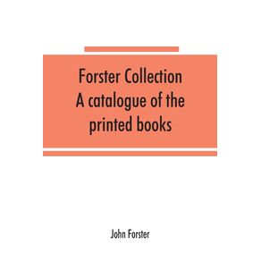 Forster-collection.-A-catalogue-of-the-printed-books