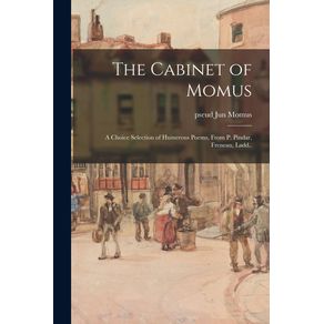 The-Cabinet-of-Momus--a-Choice-Selection-of-Humerous-Poems-From-P.-Pindar-Freneau-Ladd..