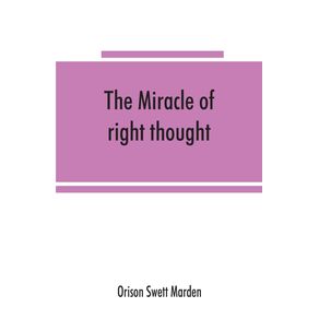 The-miracle-of-right-thought