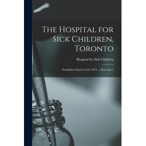 The-Hospital-for-Sick-Children-Toronto--microform-