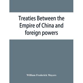 Treaties-between-the-Empire-of-China-and-foreign-powers