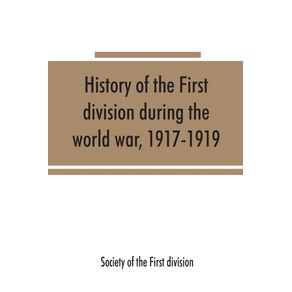 History-of-the-First-division-during-the-world-war-1917-1919