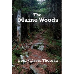 The-Maine-Woods