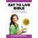 Eat-to-Live-Bible