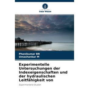 Experimentelle-Untersuchungen-der-Indexeigenschaften-und-der-hydraulischen-Leitfahigkeit-von