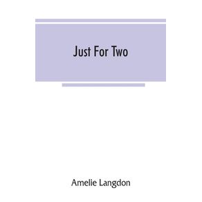 Just-for-two--a-collection-of-recipes-designed-for-two-persons