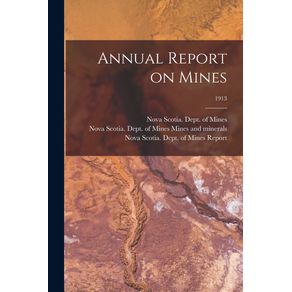 Annual-Report-on-Mines--1913