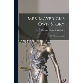 Mrs.-Maybricks-Own-Story--microform-