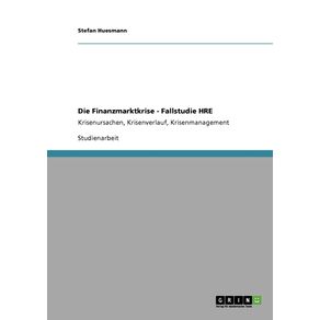 Die-Finanzmarktkrise---Fallstudie-HRE