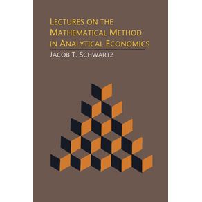 Lectures-on-the-Mathematical-Method-in-Analytical-Economics