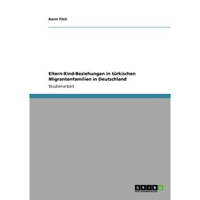 Eltern-Kind-Beziehungen-in-turkischen-Migrantenfamilien-in-Deutschland