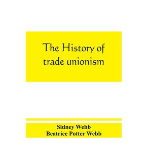 The-history-of-trade-unionism