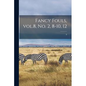 Fancy-Fouls-Vol.8-No.-2-8-10-12--8