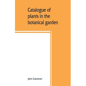 Catalogue-of-plants-in-the-botanical-garden.-Bangalore-and-its-vicinity