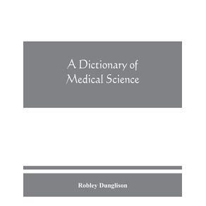 A-dictionary-of-medical-science