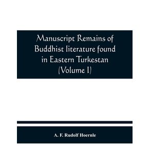 Manuscript-remains-of-Buddhist-literature-found-in-Eastern-Turkestan--Volume-I-