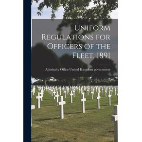 Uniform-Regulations-for-Officers-of-the-Fleet-1891