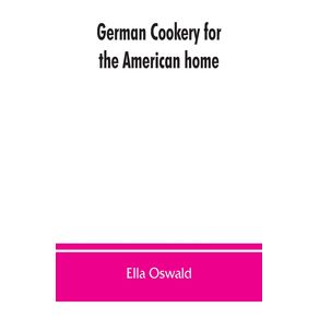 German-cookery-for-the-American-home