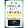 This-Mystical-Life-of-Ours